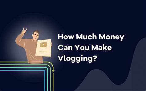 cash vloger|How To Earn Money In Vlogging: The Ultimate Guide To Turning .